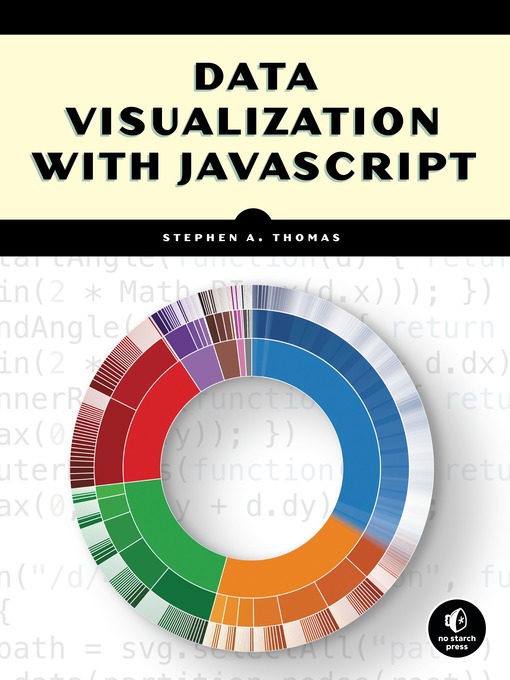 Title details for Data Visualization with JavaScript by Stephen A. Thomas - Available